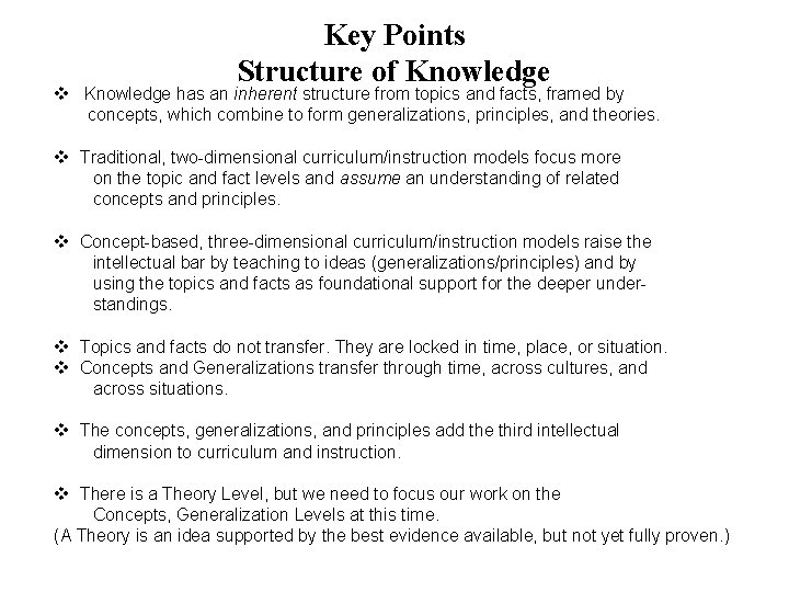 Key Points Structure of Knowledge v Knowledge has an inherent structure from topics and