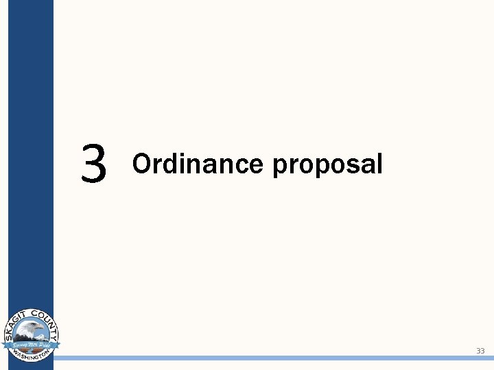 3 Ordinance proposal 33 