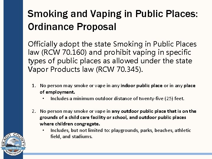 Smoking and Vaping in Public Places: Ordinance Proposal Officially adopt the state Smoking in