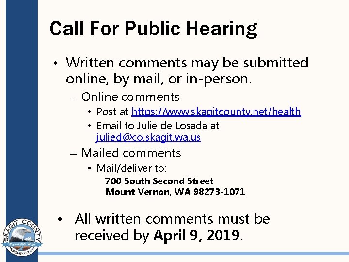 Call For Public Hearing • Written comments may be submitted online, by mail, or