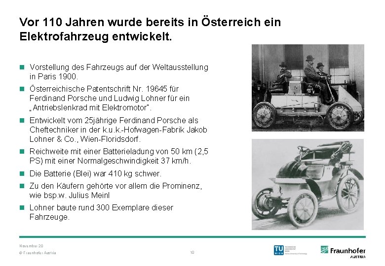 Vor 110 Jahren wurde bereits in Österreich ein Elektrofahrzeug entwickelt. n Vorstellung des Fahrzeugs