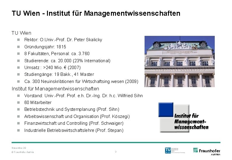 TU Wien - Institut für Managementwissenschaften TU Wien n Rektor: O. Univ. -Prof. Dr.