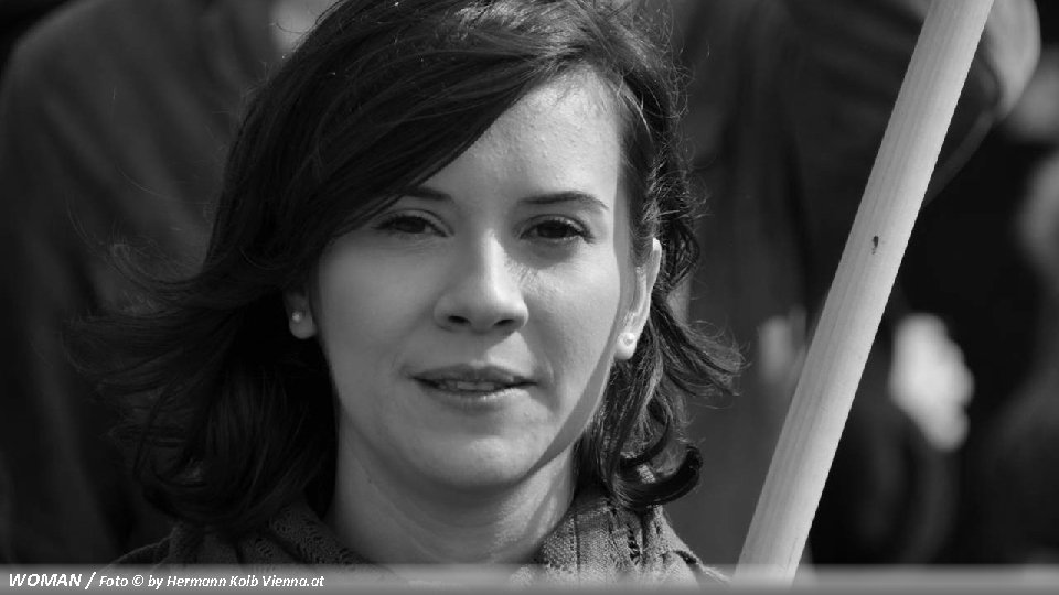 WOMAN / Foto © by Hermann Kolb Vienna. at 