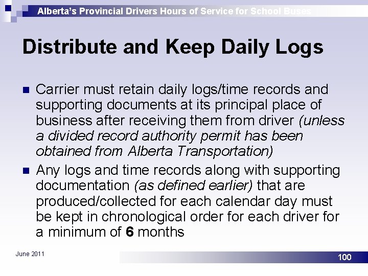 Alberta’s Provincial Drivers Hours of Service for School Buses Distribute and Keep Daily Logs