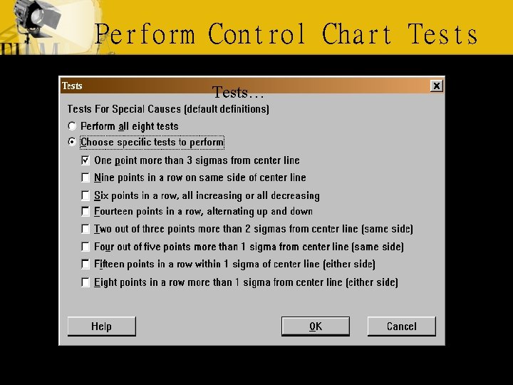 Perform Control Chart Tests… 
