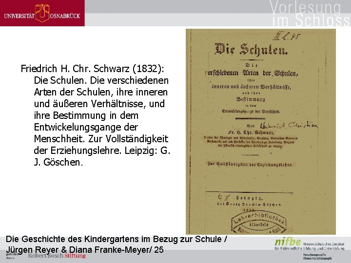Friedrich H. Chr. Schwarz (1832): Die Schulen. Die verschiedenen Arten der Schulen, ihre inneren