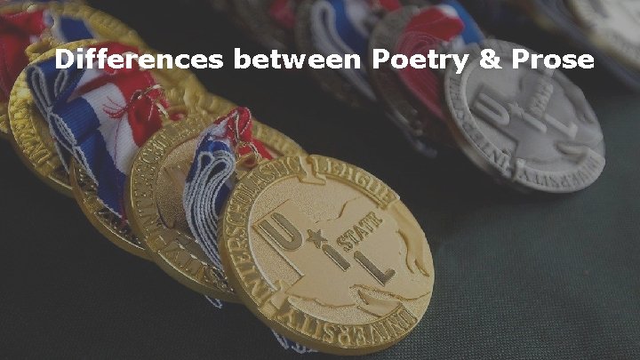 Differences between Poetry & Prose 