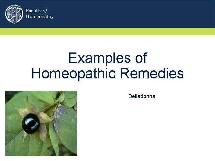 Examples of Homeopathic Remedies Belladonna 