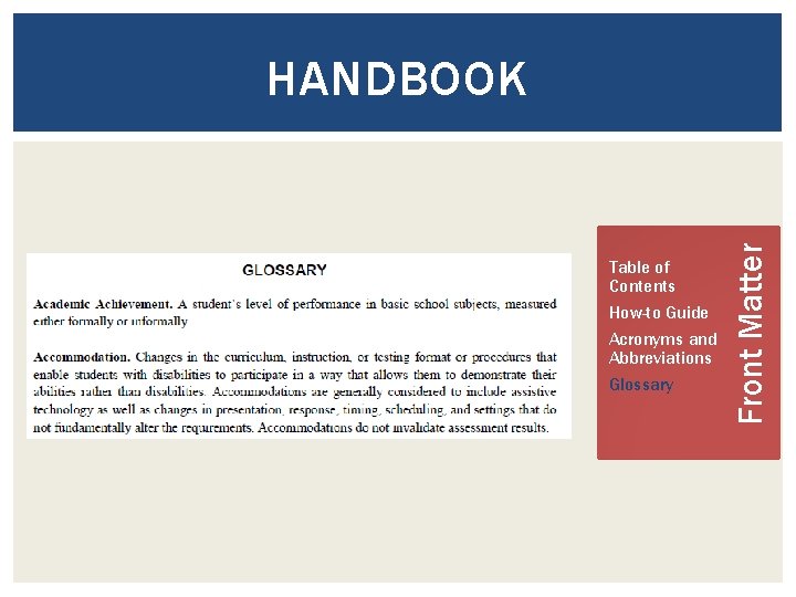 Table of Contents How-to Guide Acronyms and Abbreviations Glossary Front Matter HANDBOOK 