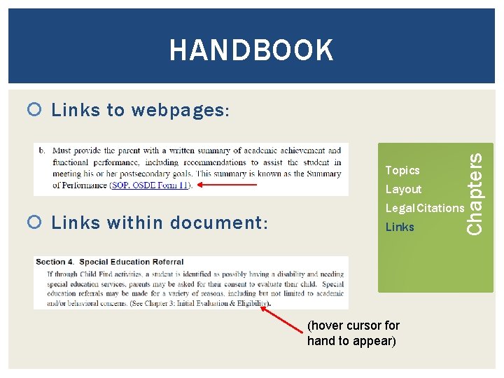 HANDBOOK Topics Links within document: Chapters Links to webpages: Layout Legal Citations Links (hover