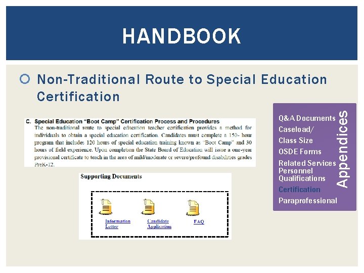 HANDBOOK Appendices Non-Traditional Route to Special Education Certification Q&A Documents Caseload/ Class Size OSDE