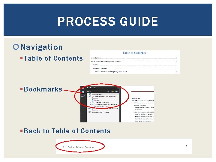 PROCESS GUIDE Navigation § Table of Contents § Bookmarks § Back to Table of