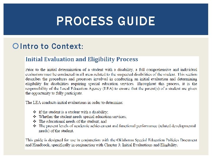 PROCESS GUIDE Intro to Context: 