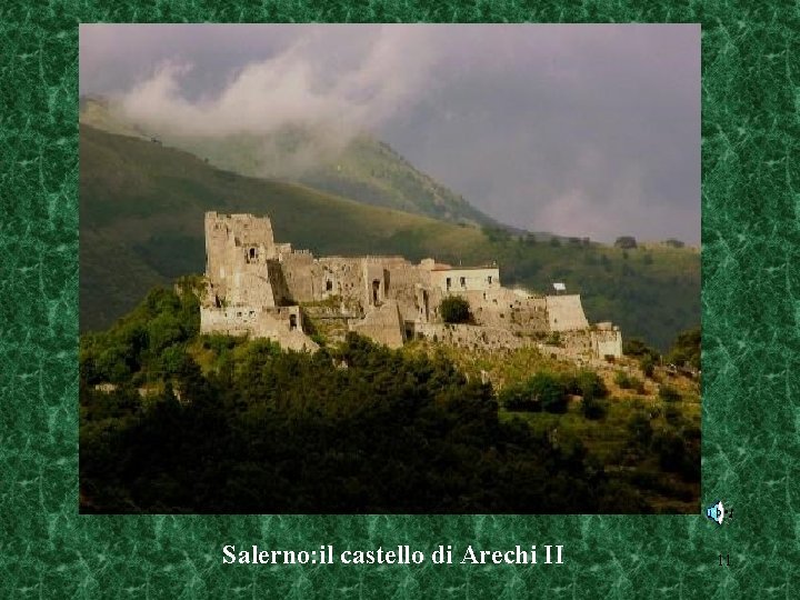 Salerno: il castello di Arechi II 11 