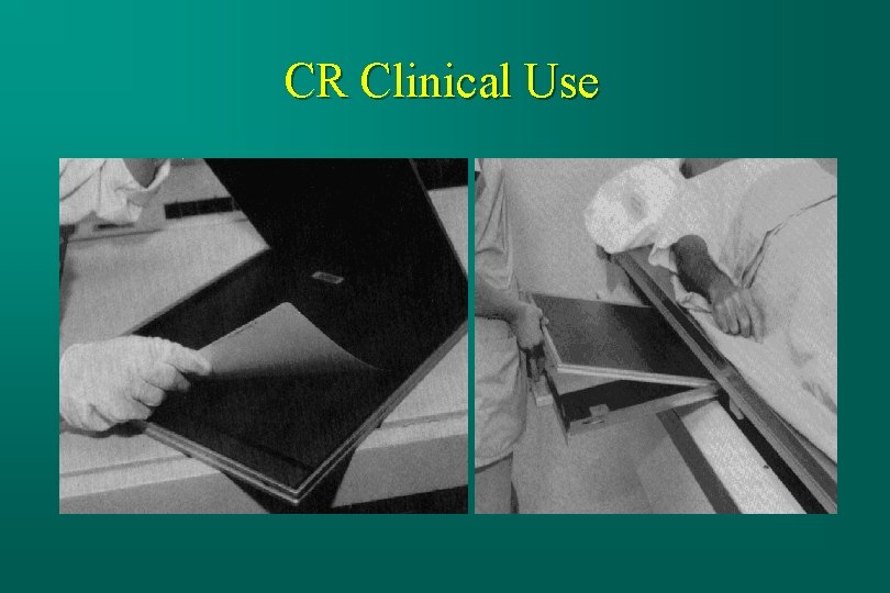 CR Clinical Use 