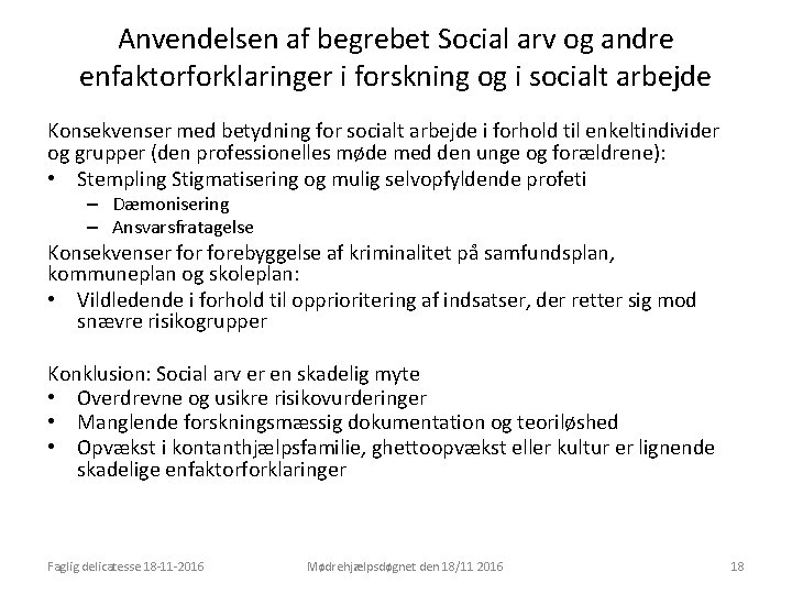 Anvendelsen af begrebet Social arv og andre enfaktorforklaringer i forskning og i socialt arbejde