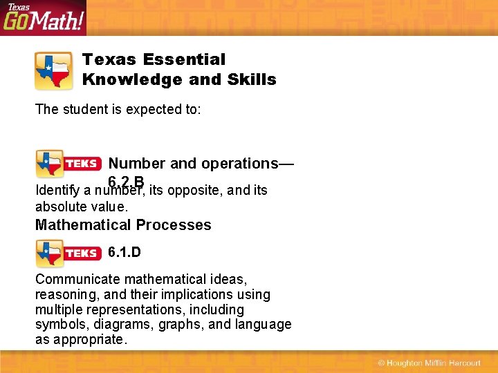 Texas Essential Knowledge and Skills The student is expected to: Number and operations— 6.