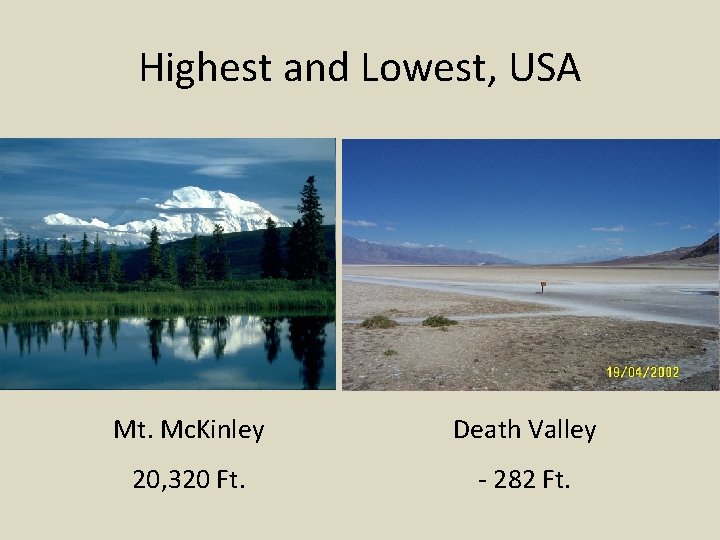 Highest and Lowest, USA Mt. Mc. Kinley Death Valley 20, 320 Ft. - 282