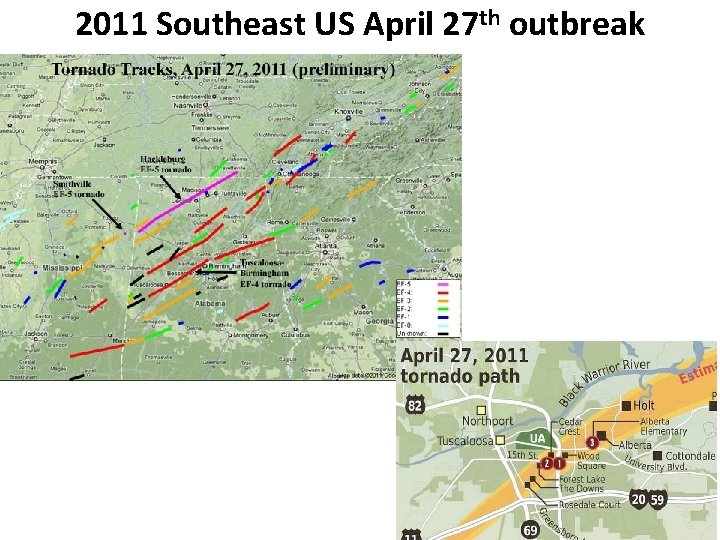 2011 Southeast US April 27 th outbreak 