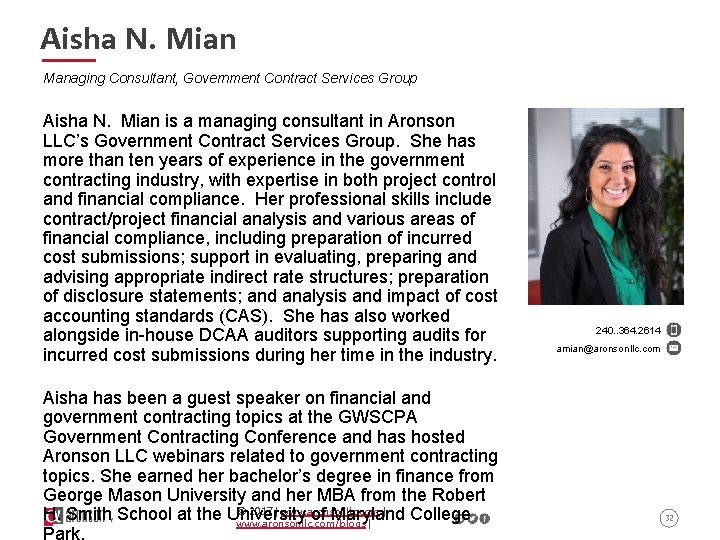 Aisha N. Mian Managing Consultant, Government Contract Services Group Aisha N. Mian is a