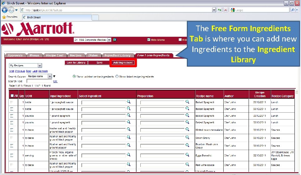 The Free Form Ingredients Tab is where you can add new Ingredients to the