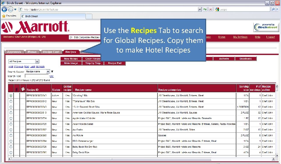 Use the Recipes Tab to search for Global Recipes. Copy them to make Hotel