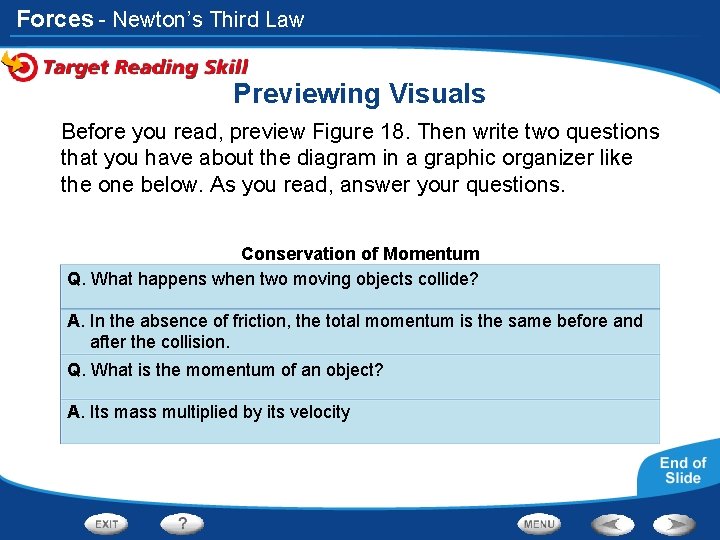 Forces - Newton’s Third Law Previewing Visuals Before you read, preview Figure 18. Then