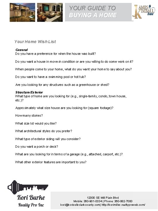 YOUR GUIDE TO BUYING A HOME Your Home Wish List General Do you have
