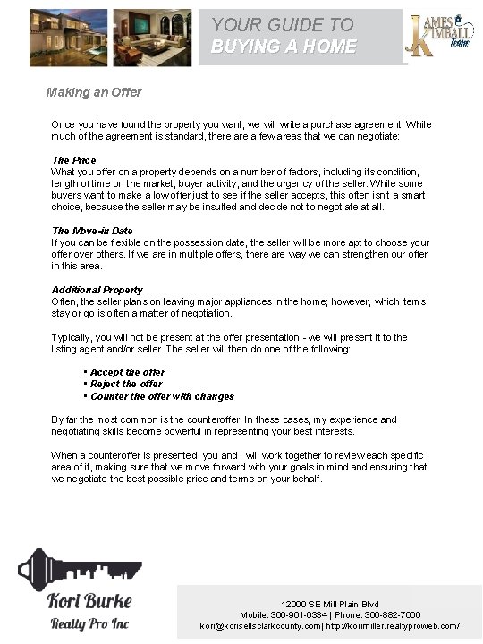 YOUR GUIDE TO BUYING A HOME Making an Offer {BUYERS NAME} Once you have