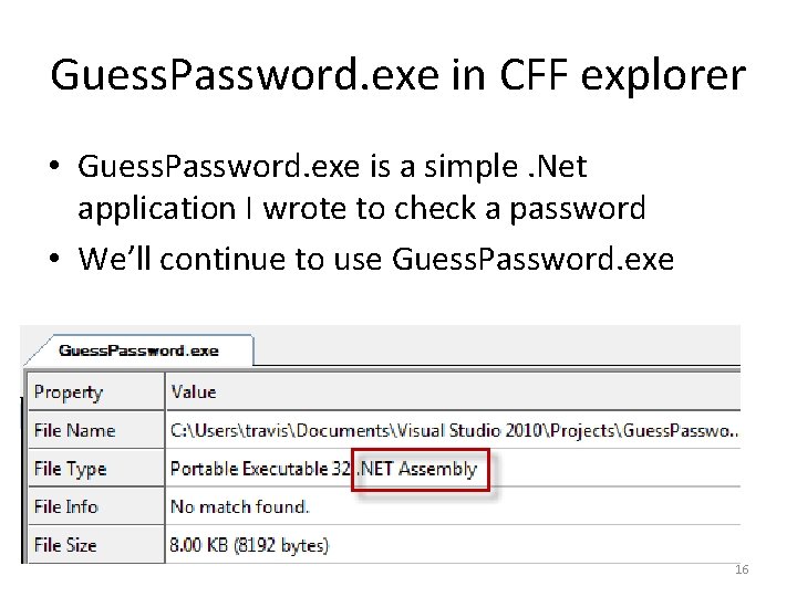 Guess. Password. exe in CFF explorer • Guess. Password. exe is a simple. Net