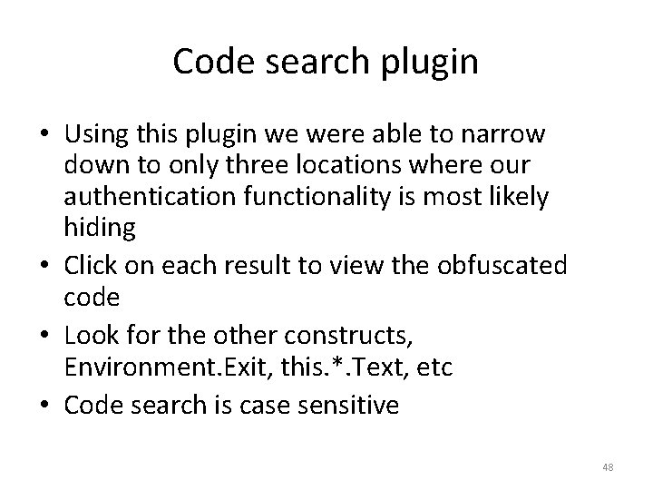 Code search plugin • Using this plugin we were able to narrow down to