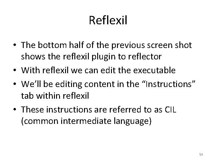 Reflexil • The bottom half of the previous screen shot shows the reflexil plugin