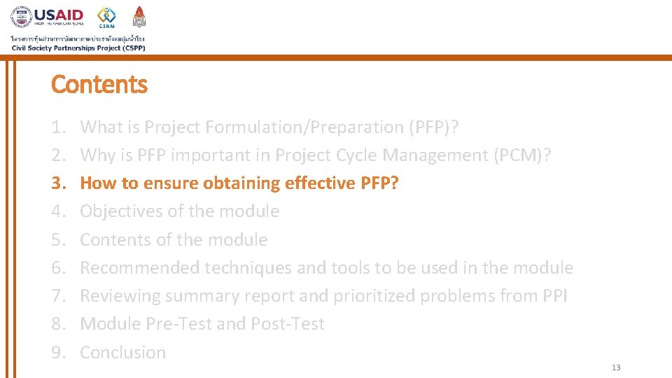 Contents 1. 2. 3. 4. 5. 6. 7. 8. 9. What is Project Formulation/Preparation