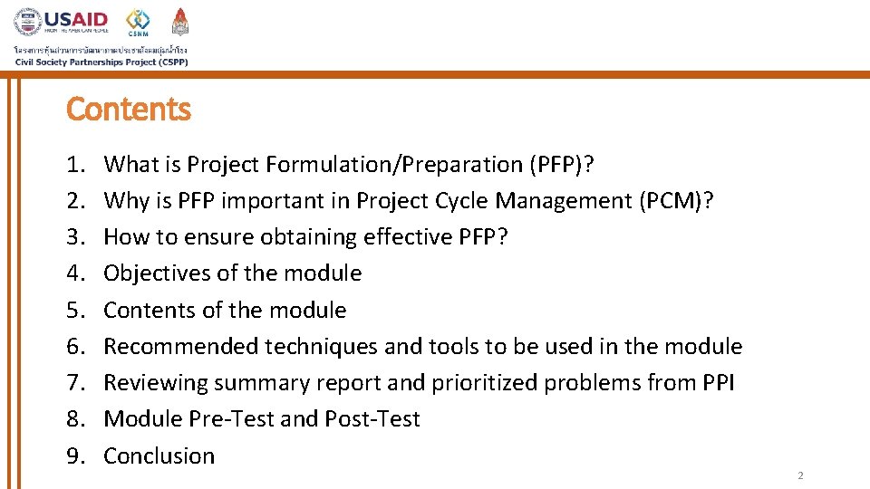 Contents 1. 2. 3. 4. 5. 6. 7. 8. 9. What is Project Formulation/Preparation