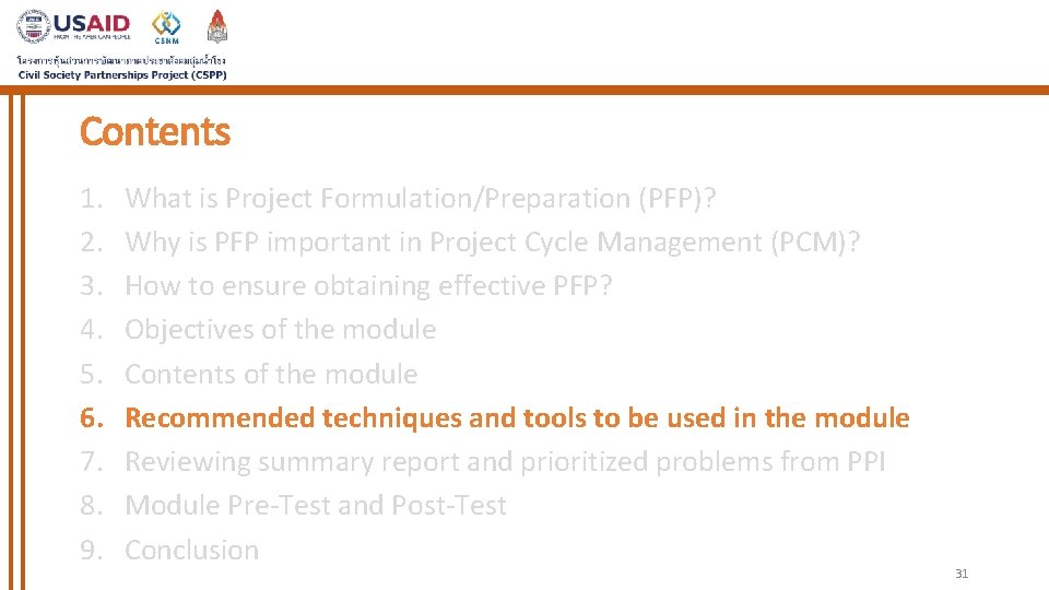 Contents 1. 2. 3. 4. 5. 6. 7. 8. 9. What is Project Formulation/Preparation