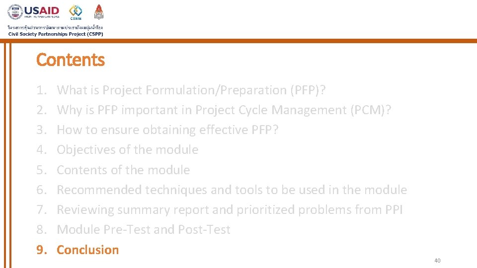 Contents 1. 2. 3. 4. 5. 6. 7. 8. 9. What is Project Formulation/Preparation