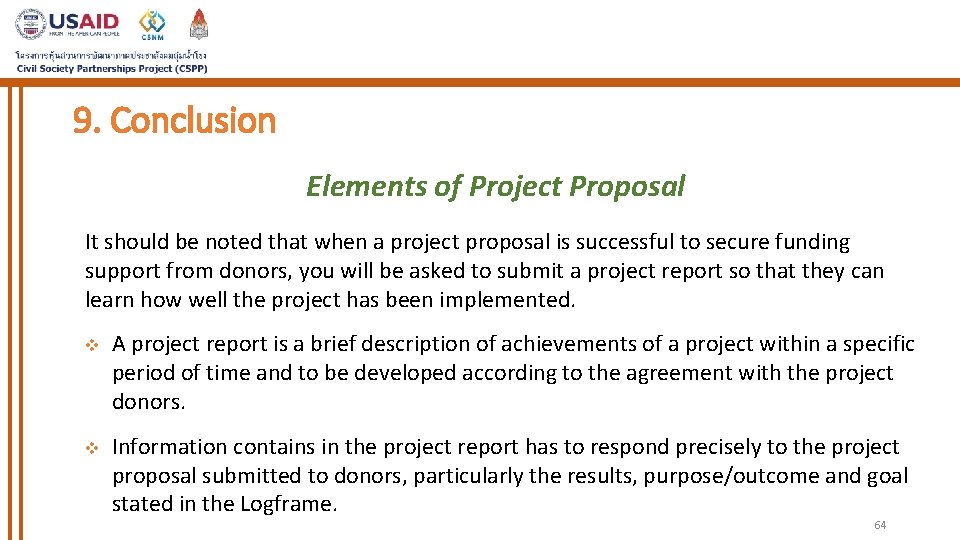 9. Conclusion Elements of Project Proposal It should be noted that when a project