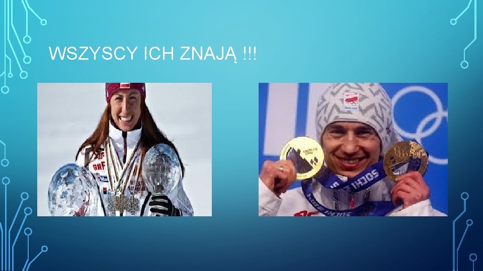 WSZYSCY ICH ZNAJĄ !!! 