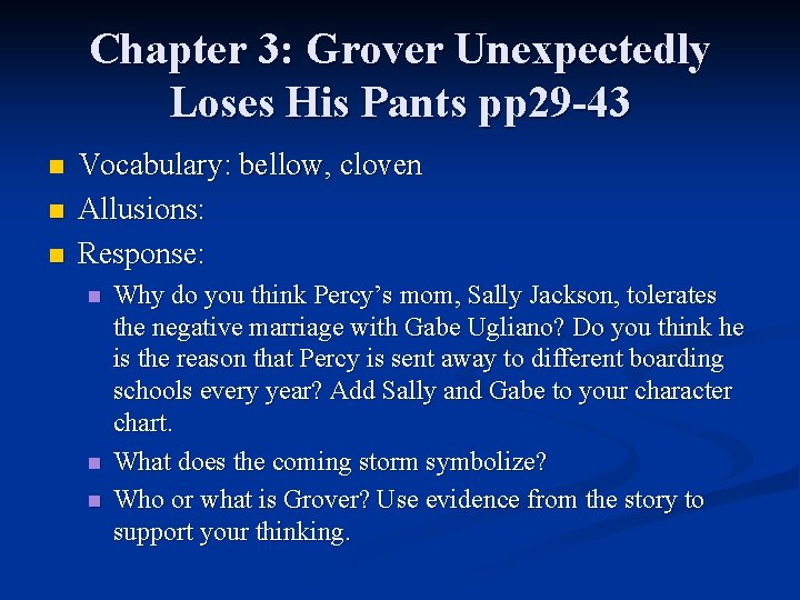 Chapter 3: Grover Unexpectedly Loses His Pants pp 29 -43 n n n Vocabulary: Chapter 3: Grover Unexpectedly Loses His Pants pp 29 -43 n n n Vocabulary: