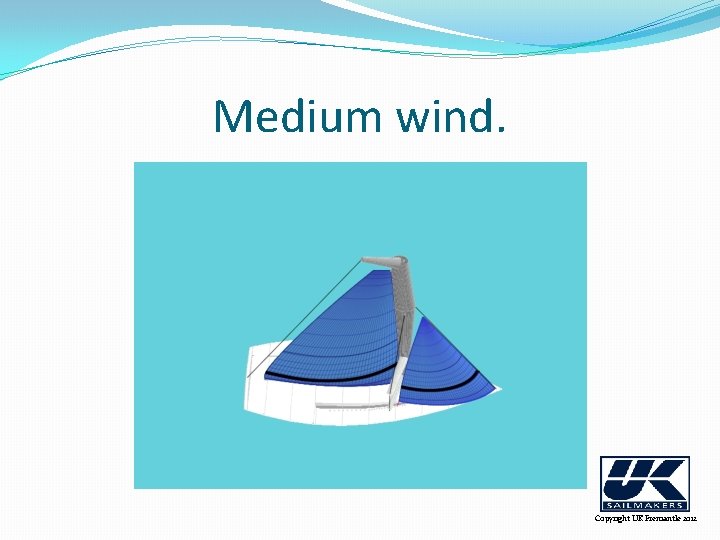 Medium wind. Copyright UK Fremantle 2012 