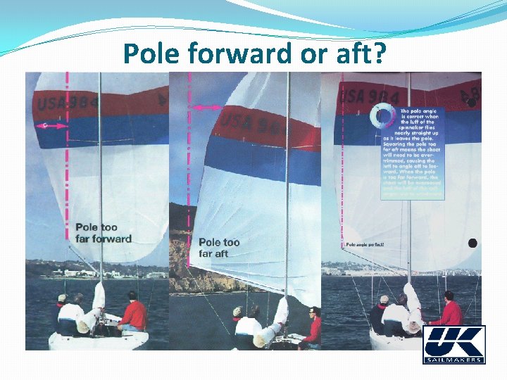 Pole forward or aft? 