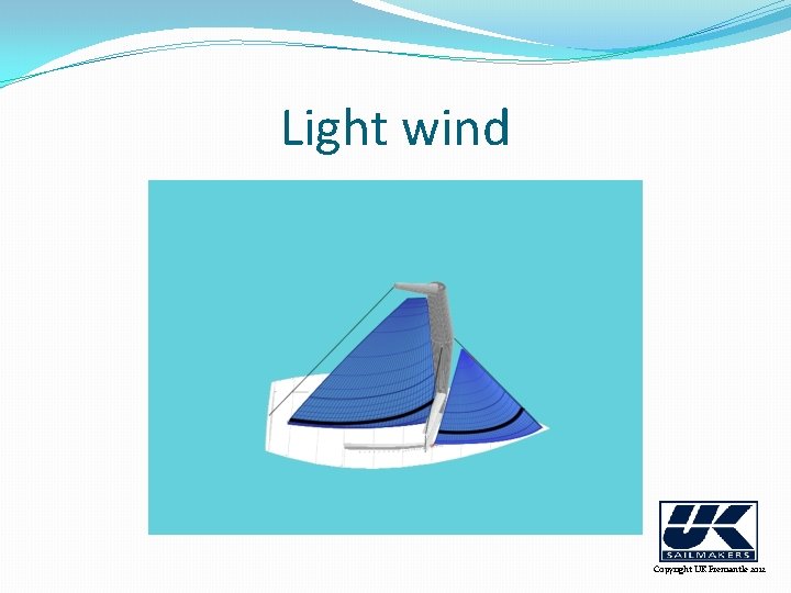 Light wind Copyright UK Fremantle 2012 