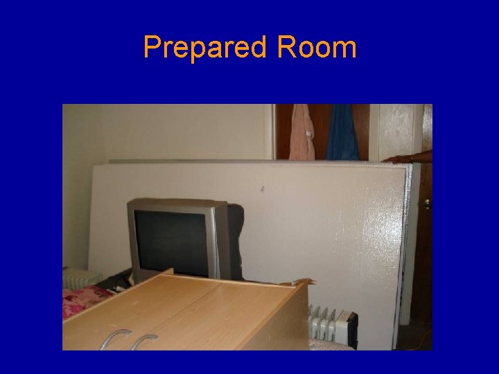 Prepared Room 