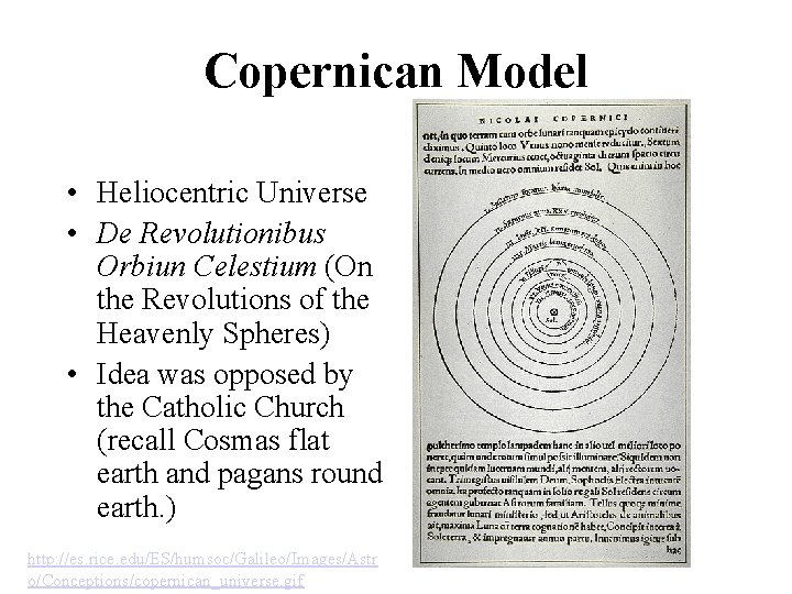 Copernican Model • Heliocentric Universe • De Revolutionibus Orbiun Celestium (On the Revolutions of