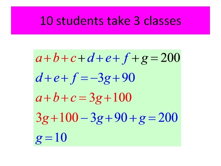 10 students take 3 classes 