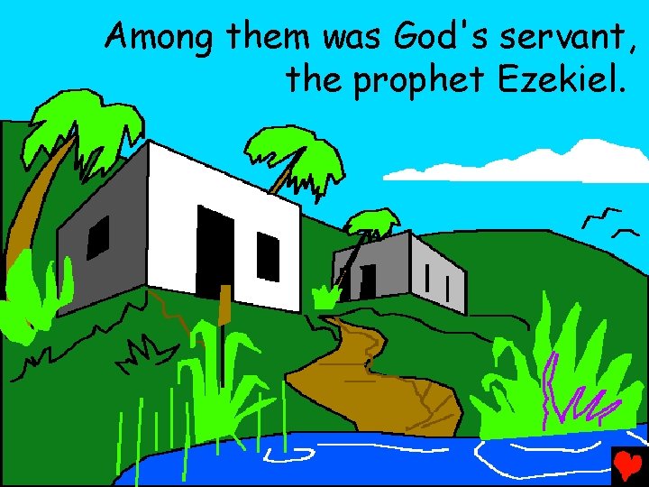 Bible for Children presents EZEKIEL MAN OF VISIONS