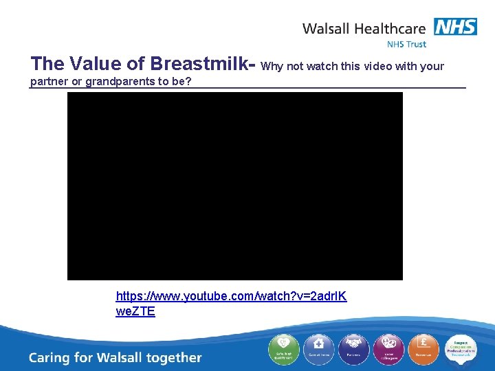 The Value of Breastmilk- Why not watch this video with your partner or grandparents