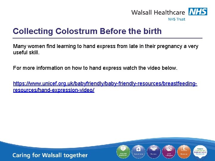 Collecting Colostrum Before the birth Many women find learning to hand express from late