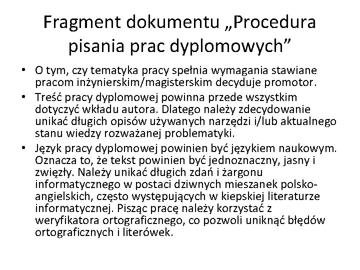 Fragment dokumentu „Procedura pisania prac dyplomowych” • O tym, czy tematyka pracy spełnia wymagania