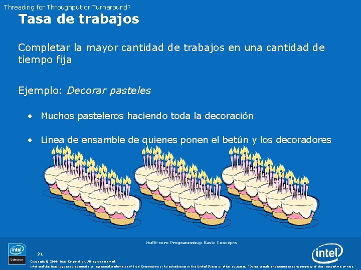 Threading for Throughput or Turnaround? Tasa de trabajos Completar la mayor cantidad de trabajos